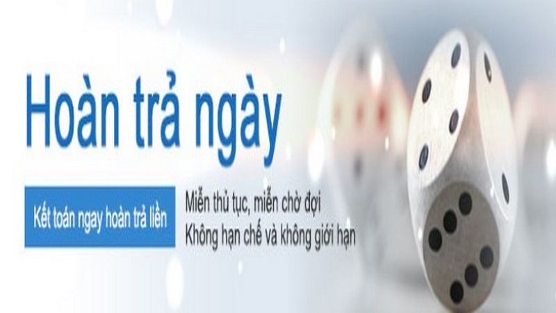 Hoàn trả theo ngày với số tiền thưởng cực khủng